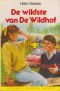[De Wildhof 03] • De Wildste Van De Wildhof